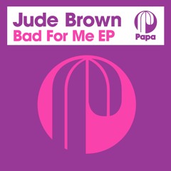 Jude Brown - To Me (Sebb Junior Remix)