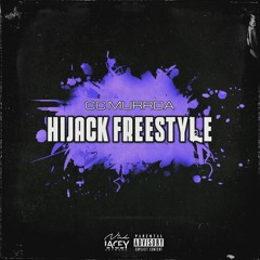 CC Murrda - Hijack Freestyle