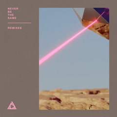 Tritonal feat. Rosie Darling - Never Be The Same (Remixes)
