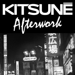 LISACHRIS | Exclusive Mix - Kitsuné Afterwork Japan Tour | Tokyo