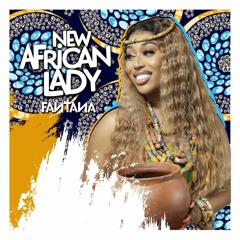 Fantana - New African Lady
