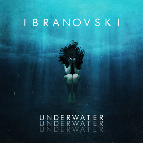 IBRANOVSKI - UNDERWATER