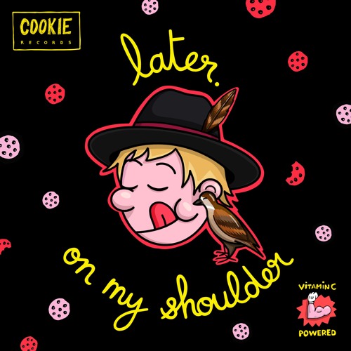 Later. - On My Shoulder