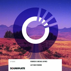 Vendredi & Michael Shynes - Last Man Standing