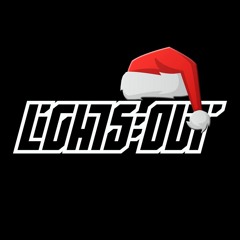 LIGHTS OUT ( L 33 & COPPA)CHRISTMAS PODCAST(FREE DOWNLOAD)