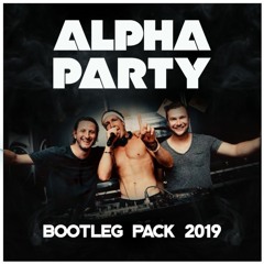 ALPHA PARTY - BOOTLEG PACK 2019