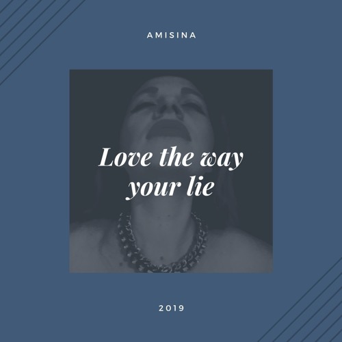 Love the way your lie ( Top Hits 2019)