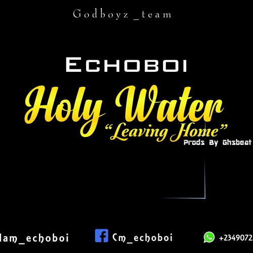 Stream Echoboi Holy Water by Echo Boy Listen online for free on SoundCloud