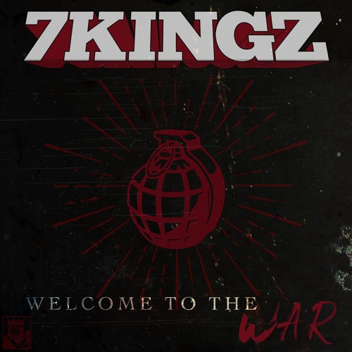 7kingZ - Welcome To The War - Single
