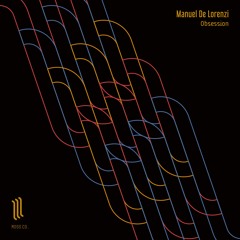 Manuel De Lorenzi - Obsession (incl. Djebali Remix)