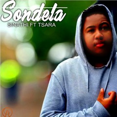 Sinathi Feat Tsara- Sondela