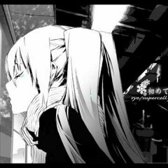 When The First Love Ends - supercell  (mahziel Bootleg)