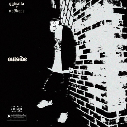 Outside ft. No$kope [prod.by YUNG GLIZZY!]
