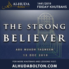 Khutbah: The Strong Believer