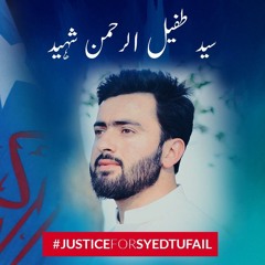 Khizan Paraston Ne Waar Kr Ke | Noman Shah | #JusticeForSyedTufail