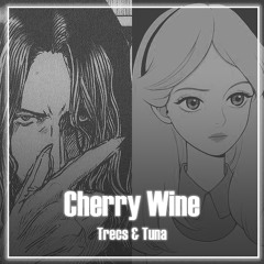Cherry Wine | Trecs & Tuna Cover