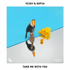 Vijay & Sofia - Take Me With You