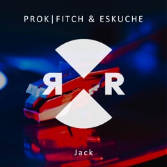 Prok|Fitch & Eskuche - Jack