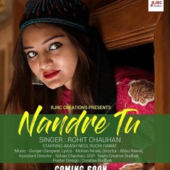 Nandre Tu - Rohit Chauhan