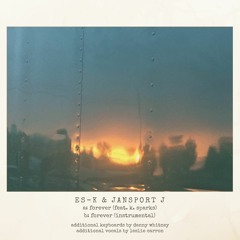 Es-K & Jansport J - Forever (Instrumental)