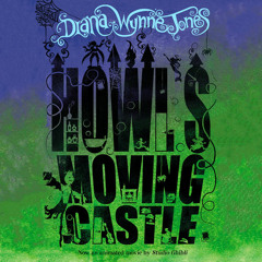 Howl’s Moving Castle, By Diana Wynne Jones, Read by Kristin Atherton