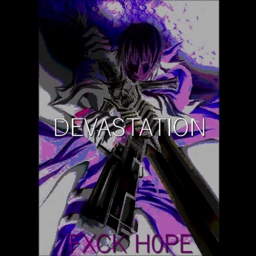 DEVASTATION