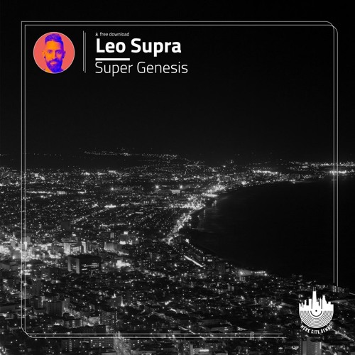 Leo Supra - Super Genesis (Original Mix)