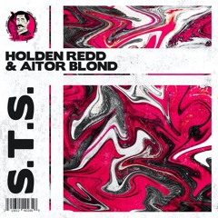 Holden Redd & Aitor Blond - S.T.S.