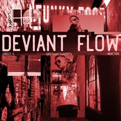 669 - DEVIANT FLOW(FT. LIDDLEY V & MDACTION)(PROD. SIXSIXNINE & MDACTION)