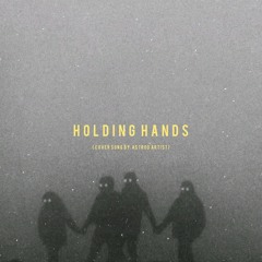 Holding Hands (Cover Song)