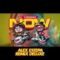 ALFA EL JEFE X LIL PUMP -CORONAO- (ALEX ESTEPA) DELUXE REMIX