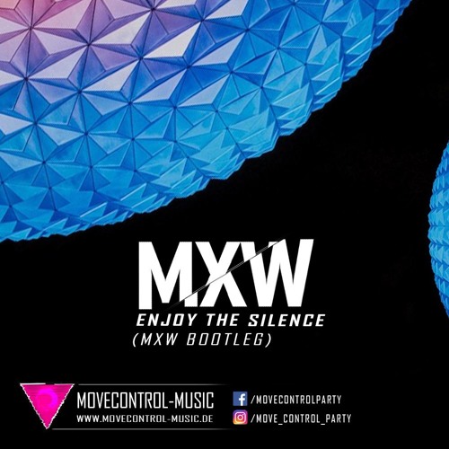 Depeche Mode - Enjoy The Silence (MxW Bootleg)
