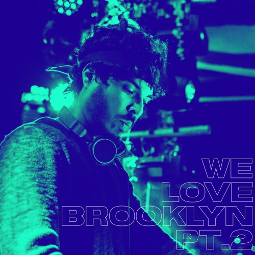 BRIAN CID // WE LOVE BROOKLYN - PT. 2