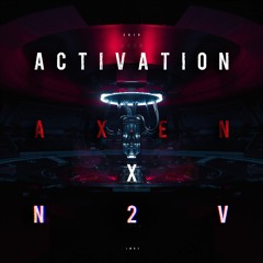 AXEN X N2V - ACTIVATION