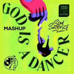 Dombresky - Soul Sacrifice X Tiësto, Mabel - God Is A Dancer ( DJ ADDYTZU MASHUP )