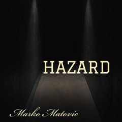 HAZARD