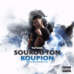 Tutuss - Soukou Ton Koupion (Shatta Bang Riddim By CDL)