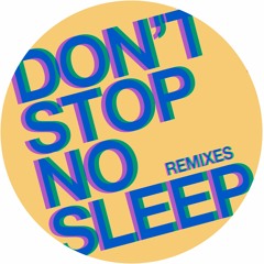 Radio Slave - Don't Stop (Tale Of Us Remix)