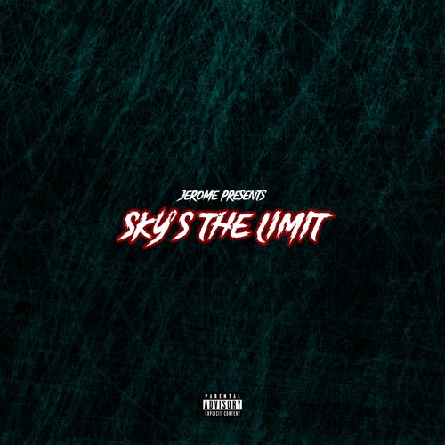 Jerome - Sky's The Limit