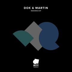 Dok & Martin - I Can Rise