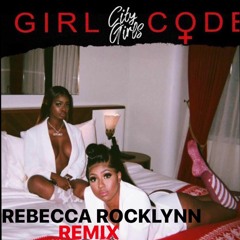 ACT UP - CITY GIRLS (REBECCA ROCKLYNN REMIXX)
