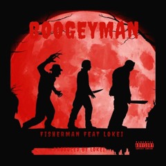 BOOGEYMAN (feat. LOK3 GRM)