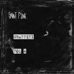 Saint Punk - Graffiti Vol 4