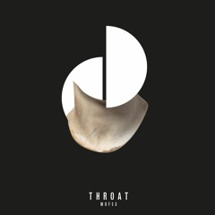 THROAT (FREE DOWNLOAD)