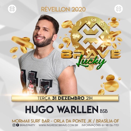 DJ HUGO WARLLEN - BRAVE LUCK REVEILLON 2020 PROMO SET
