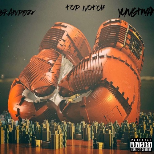 Top Notch (feat. Brando2x)