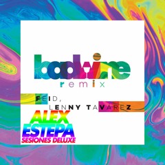 Feid, Lenny Tavárez - Badwine Alex Estepa Remix