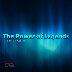 The Power Of Legends