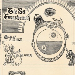 Storms In The Hill Country - The Self Transforming - 07 - Oceanic Harmonies