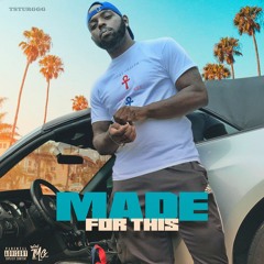 Tsturggg- Made For This